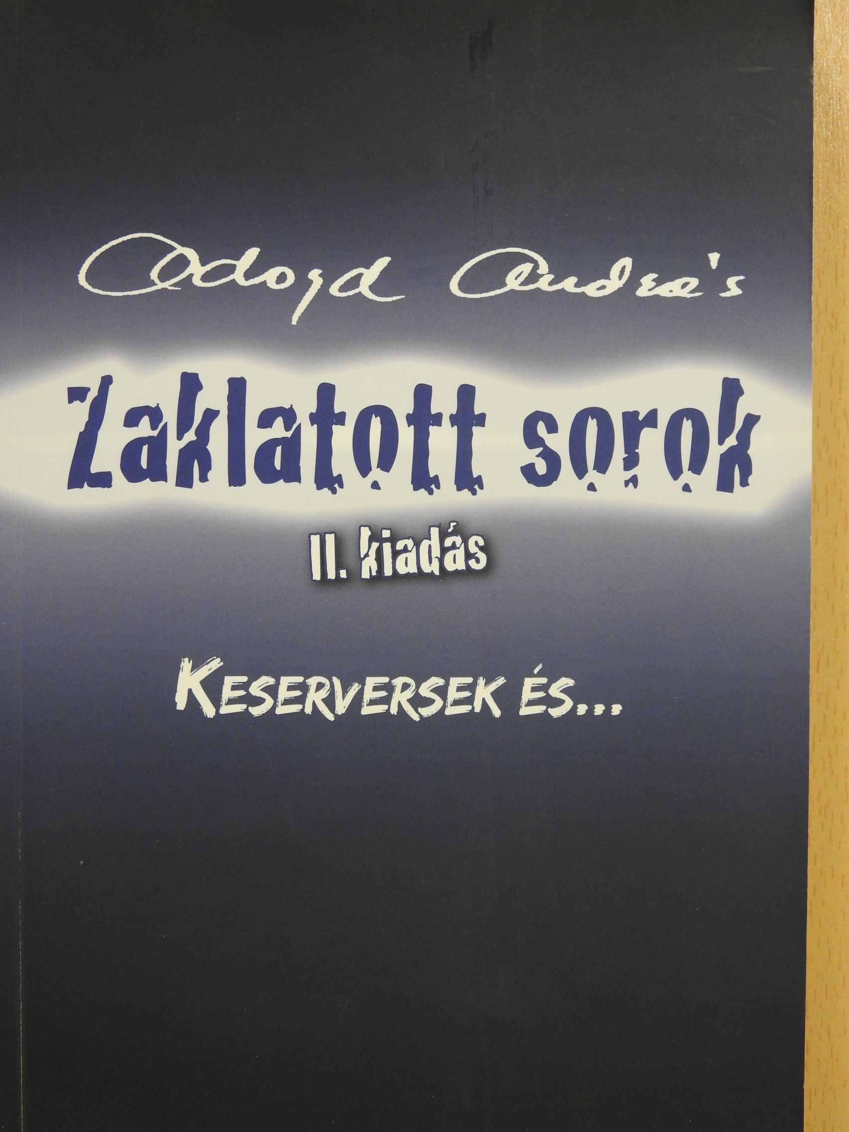 Adorján András - Zaklatott sorok (dedikált példány) [antikvár]