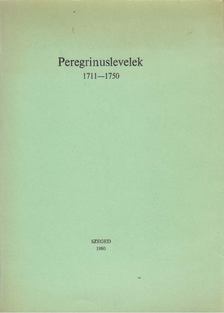 Hoffmann Gizella - Peregrinuslevelek 1711-1750 [antikvár]