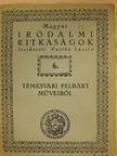 Temesvári Pelbárt - Temesvári Pelbárt műveiből [antikvár]