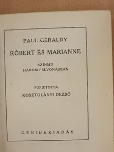 Paul Géraldy - Róbert és Marianne [antikvár]