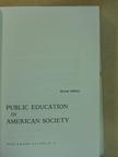 Kenneth H. Hansen - Public Education in American Society [antikvár]