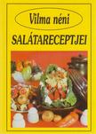 SZABÓ VILMA - Vilma néni salátareceptjei [antikvár]