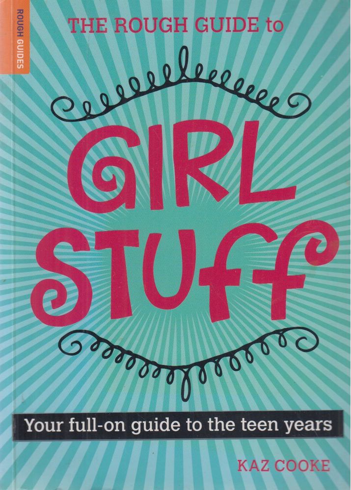 COOKE, KAZ - The Rough Guide to Girl Stuff [antikvár]