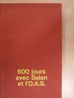 Jean Ferrandi - 600 jours avec salan et l'O.A.S. [antikvár]