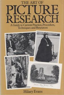 Hilary Evans - The art of picture research [antikvár]