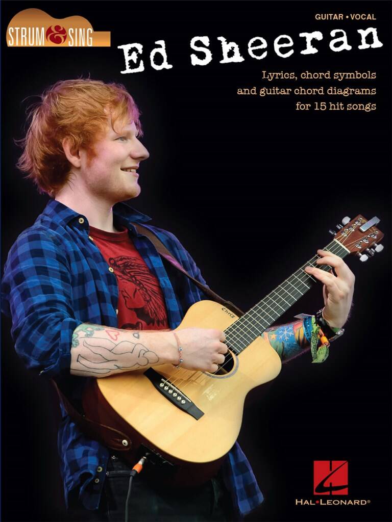 SHEERAN, ED - ED SHEERAN - STRUM & SING - GUITAR, VOCAL