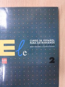 Belén Artunedo - Ele Curso de Espanol para Extranjeros 2. - Libro del Alumno [antikvár]