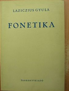 Laziczius Gyula - Fonetika [antikvár]