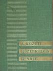 Dr. Dömény István - A közúti közlekedés rendje [antikvár]