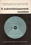Vadász Péter - A számítóközpontok vezetése [antikvár]
