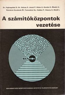 Vadász Péter - A számítóközpontok vezetése [antikvár]