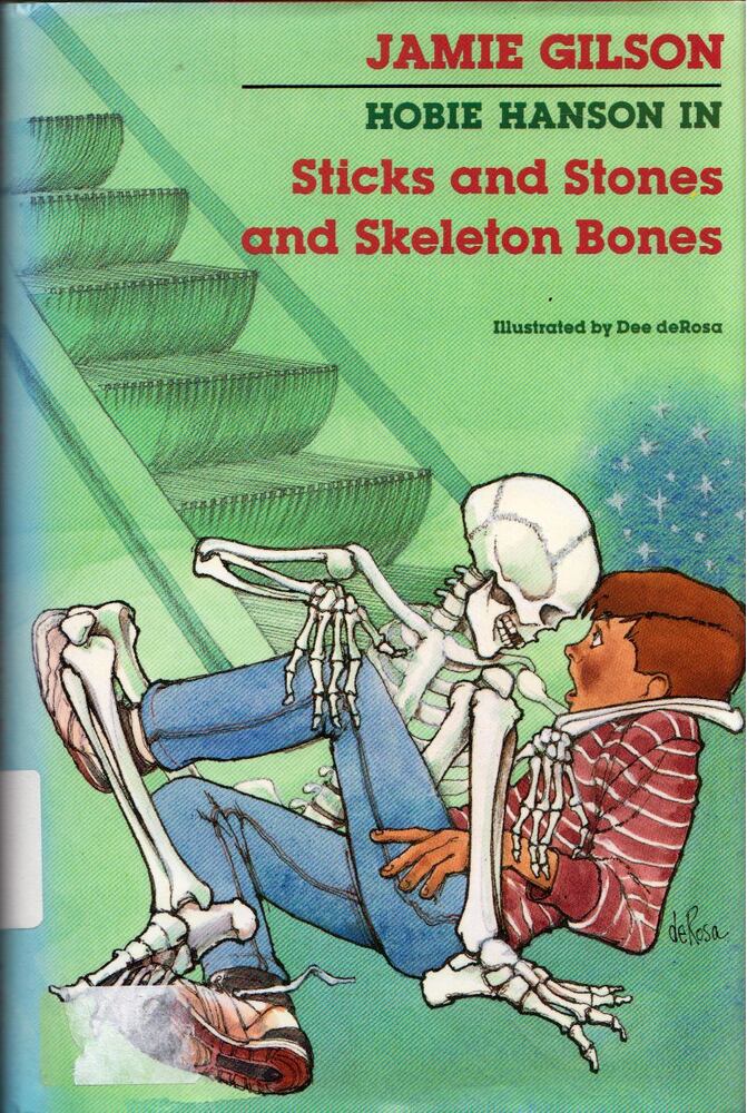 Jamie Gilson - Sticks and Stones and Skeleton Bones [antikvár]