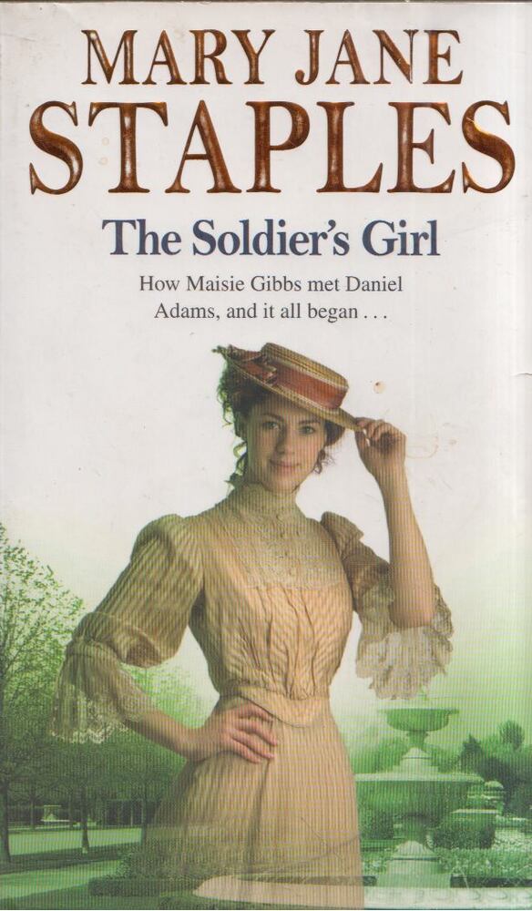 Mary Jane Staples - The Soldier's Girl [antikvár]