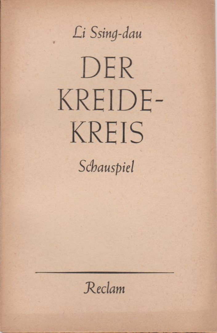 Ssing-dau, Li - Der Kreidekreis [antikvár]
