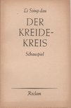Ssing-dau, Li - Der Kreidekreis [antikvár]