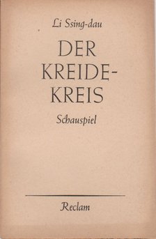 Ssing-dau, Li - Der Kreidekreis [antikvár]
