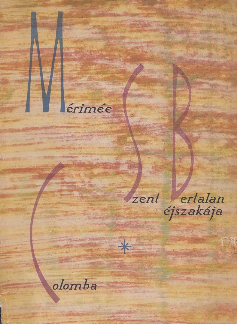 Prosper Mérimée - Szent Bertalan éjszakája / Colomba [antikvár]