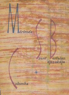 Prosper Mérimée - Szent Bertalan éjszakája / Colomba [antikvár]