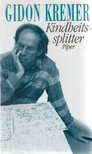 KREMER, GIDON - Kindheitssplitter [antikvár]