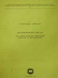 Orosz László - Ady-bibliográfia 1896-1970/Ady Endre önállóan megjelent művei és az Ady-irodalom [antikvár]