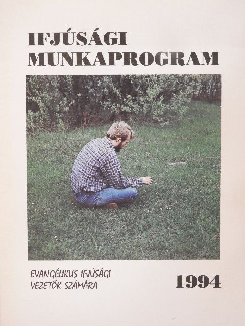 Marton Tamás - Ifjúsági munkaprogram 1994 [antikvár]