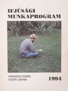 Marton Tamás - Ifjúsági munkaprogram 1994 [antikvár]