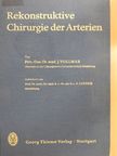 J. Vollmar - Rekonstruktive Chirurgie der Arterien [antikvár]