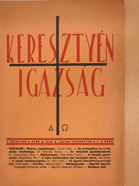 Dér Zoltán - Keresztyén Igazság 1938. július-augusztus [antikvár]