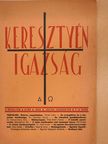Dér Zoltán - Keresztyén Igazság 1938. július-augusztus [antikvár]