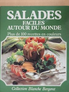 Annette Wolter - Salades Faciles Autour du Monde [antikvár]