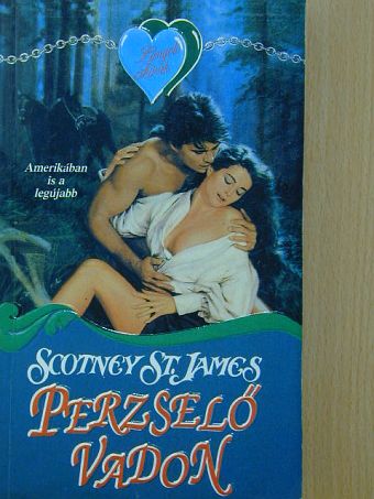 Scotney St. James - Perzselő vadon [antikvár]