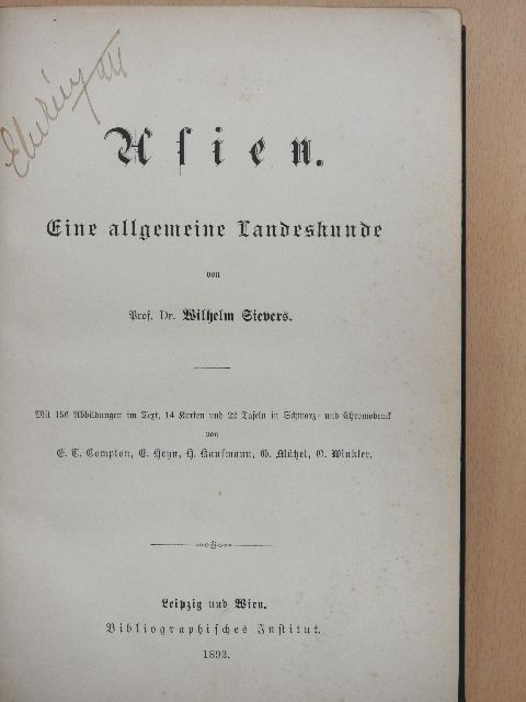 Prof. Dr. Wilhelm Sievers - Asien (gótbetűs) [antikvár]