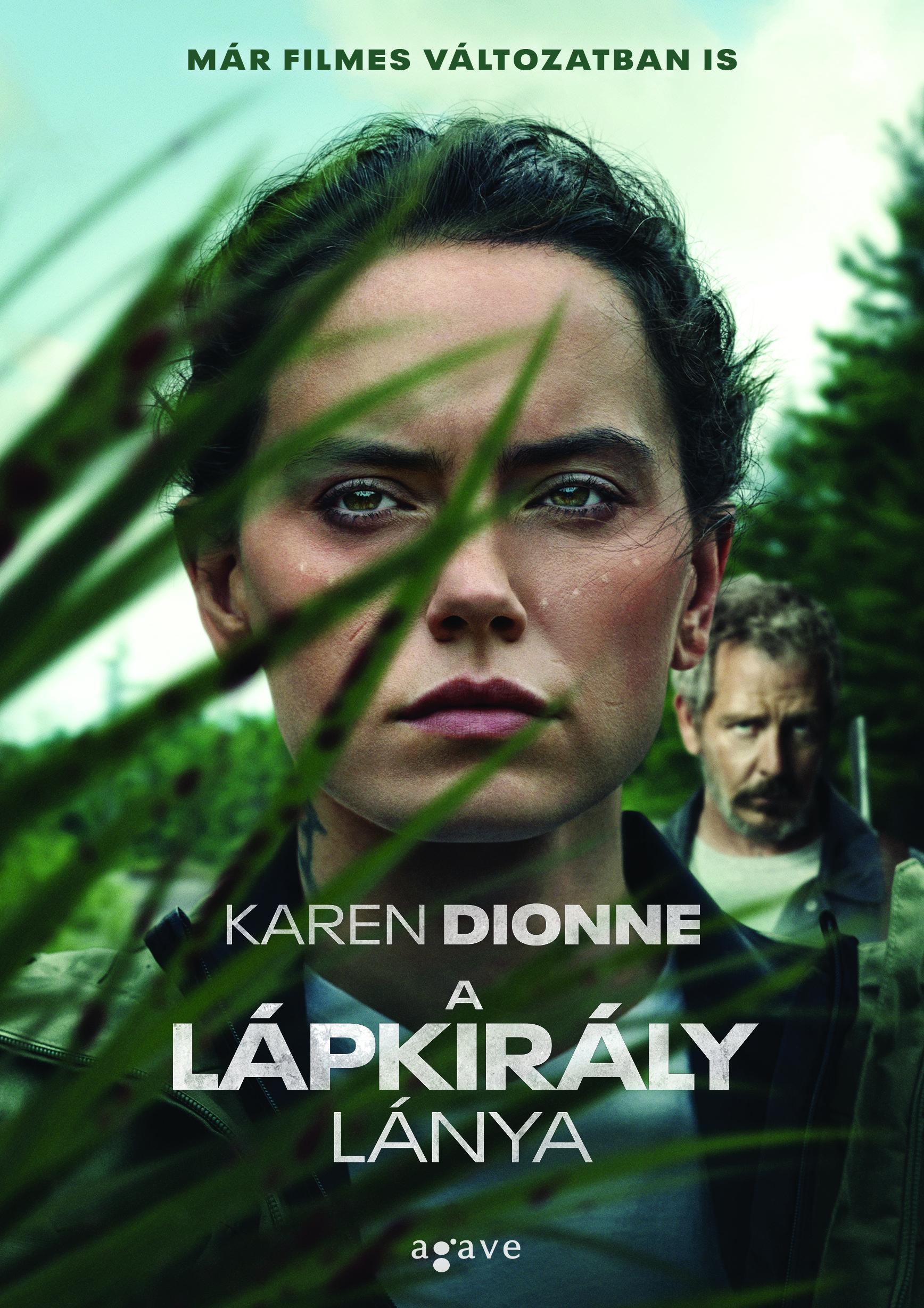 Karen Dionne - A lápkirály lánya [eKönyv: epub, mobi]