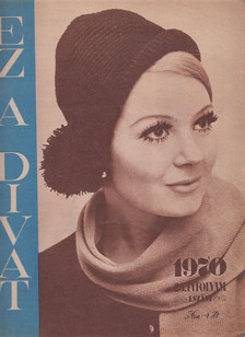 Faragó Ilona - Ez a divat 1970/1. [antikvár]
