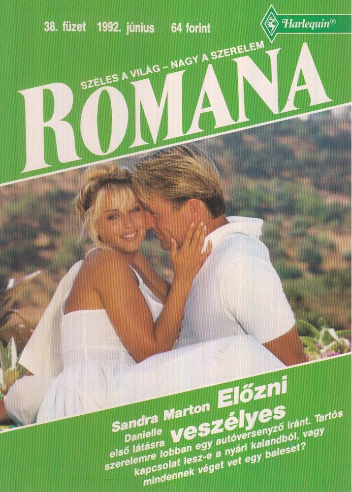 Sandra Marton - Előzni veszélyes 1992.június [antikvár]