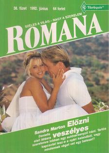 Sandra Marton - Előzni veszélyes 1992.június [antikvár]