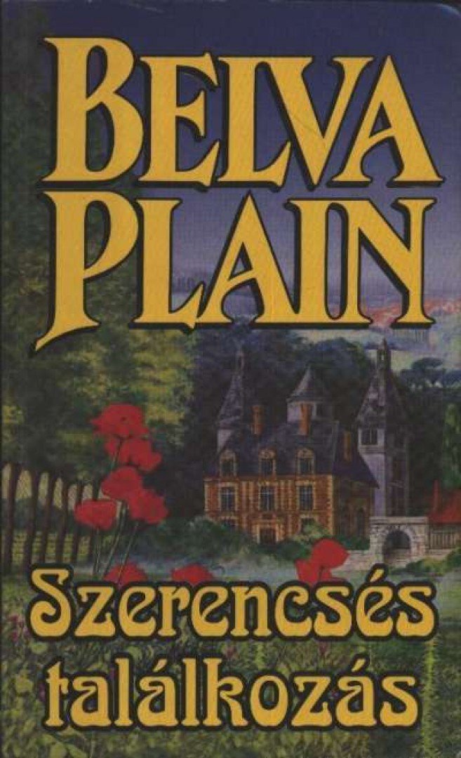 PLAIN, BELVA - Szerencsés találkozás [antikvár]
