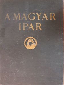 Dr. Csürös Zoltán - A magyar ipar [antikvár]