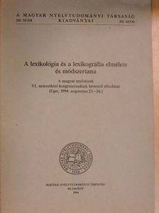 Benkő Loránd - A lexikológia és a lexikográfia elmélete és módszertana [antikvár]