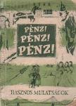 Pénz! Pénz! Pénz! [antikvár]