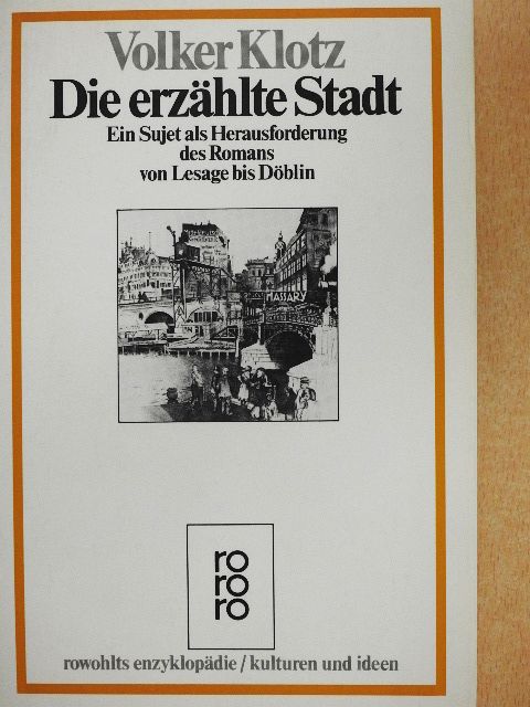 Volker Klotz - Die erzählte Stadt [antikvár]
