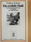 Volker Klotz - Die erzählte Stadt [antikvár]