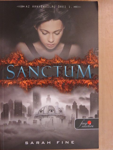 Sarah Fine - Sanctum [antikvár]