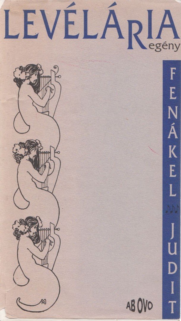 FENÁKEL JUDIT - Levélária [antikvár]
