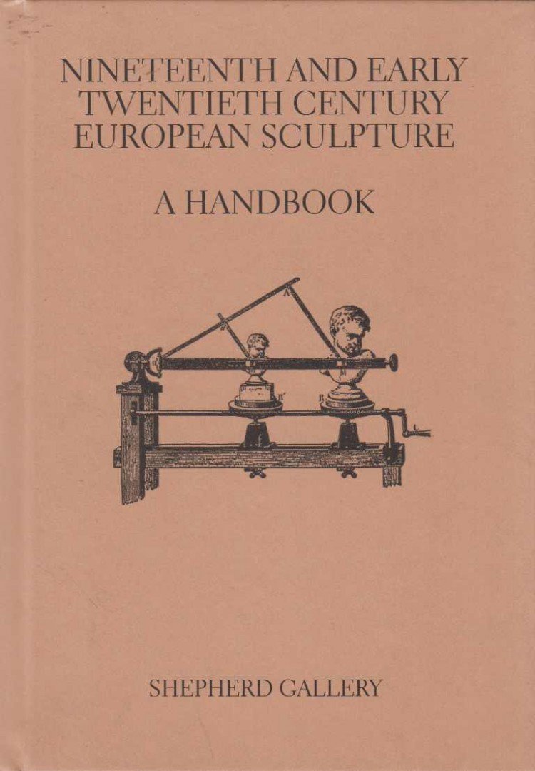 Jennifer S. Brown, Robert Kashey, David Wojciechowski - Nineteenth and Early Twentieth Century European Sculpture: A handbook [antikvár]