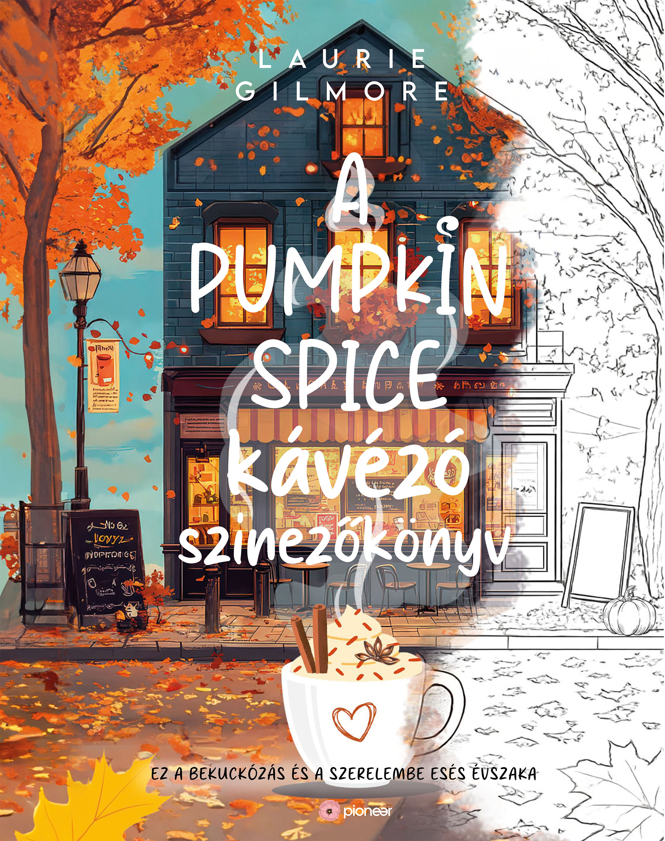Nicolette Cavern - A Pumpkin Spice kávézó színezőkönyv