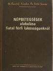 Dr. Kristóf Sándor - Népbetegségek alakulása fiatal férfi lakosságunknál [antikvár]