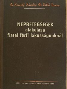 Dr. Kristóf Sándor - Népbetegségek alakulása fiatal férfi lakosságunknál [antikvár]