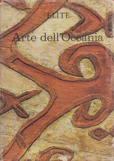 Alberto Cesare Ambesi - Arte dell'Oceania [antikvár]