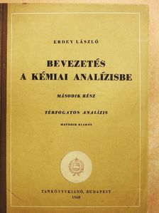 Erdey László - Bevezetés a kémiai analízisbe II. [antikvár]